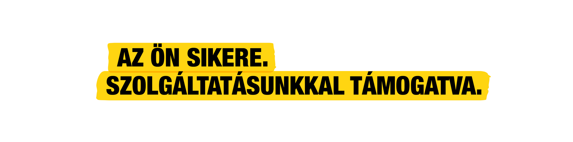 A sikere. Szolgáltatásunkkal támogatva.